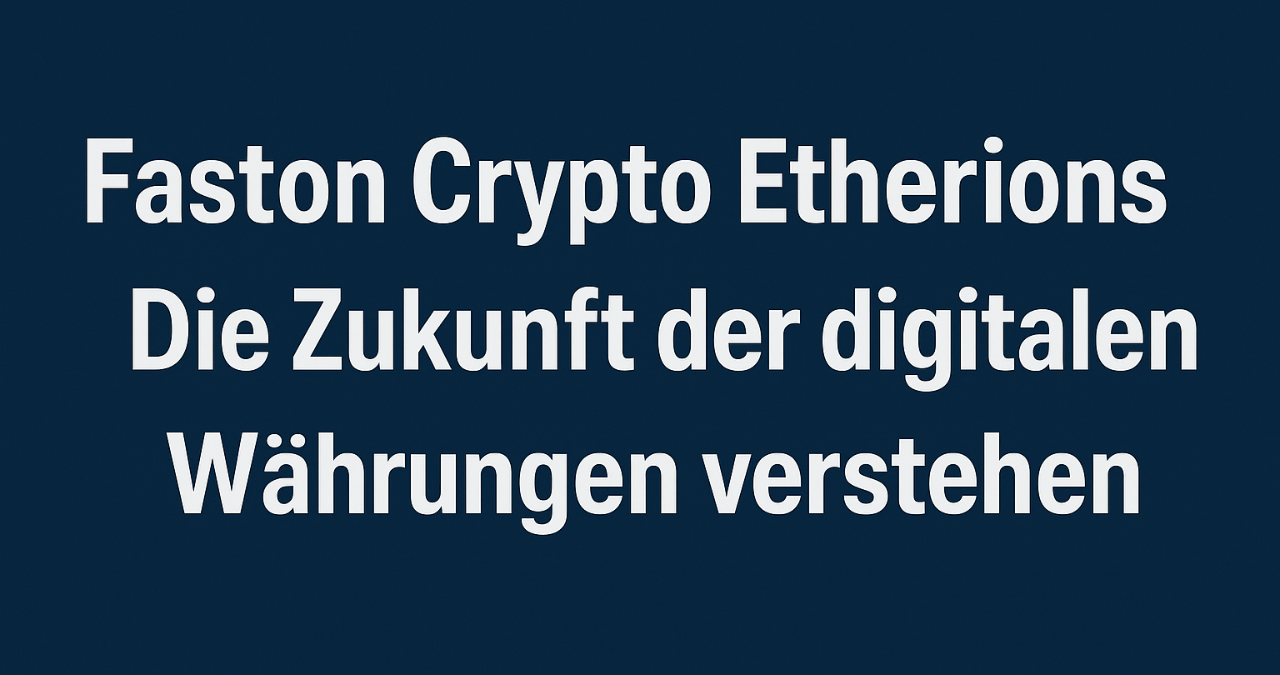 Faston Crypto Etherions